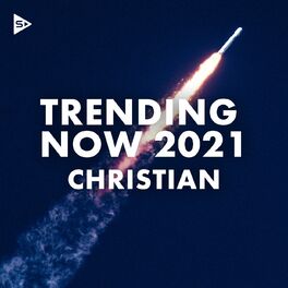 Album cover of Trending Now 2021: Christian