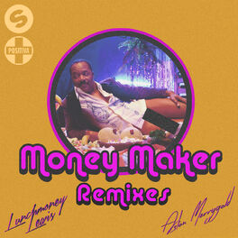 Album cover of Money Maker (Remixes)