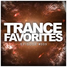 Album cover of Trance Favorites Episode #009