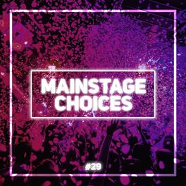 Album cover of Main Stage Choices, Vol. 29