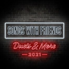 Album cover of Songs With Friends: Duets & More 2021