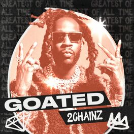 Album cover of GOATED: 2 Chainz