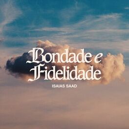 Album cover of Bondade e Fidelidade (Ao Vivo)