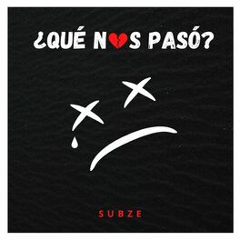 Album cover of ¿Qué Nos Pasó?