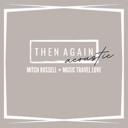 Album cover of Then Again (Acoustic)