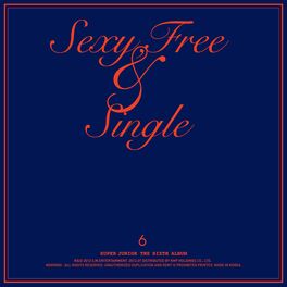 Album cover of Sexy, Free & Single - The 6th Album