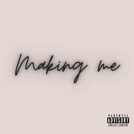 Album cover of Making Me