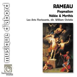 Album cover of Rameau: Pygmalion, Nélée & Myrthis