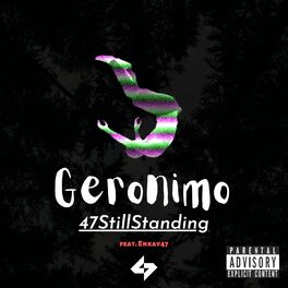 Album cover of Geronimo (feat. Enkay47)
