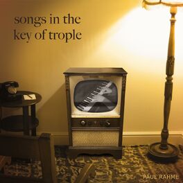 Album cover of Songs in the Key of Trople