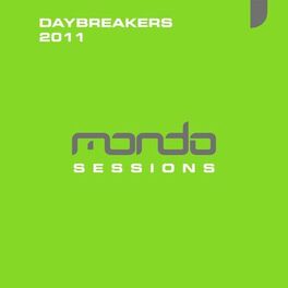 Album cover of Mondo Sessions Daybreakers 2011
