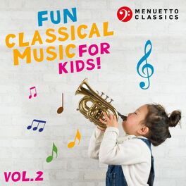 Album cover of Fun Classical Music for Kids! (Vol. 2)