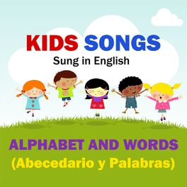 Album cover of Kids Songs - Alphabet and Words (Abecedario Y Palbras) English