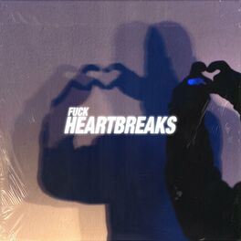 Album cover of FUCK HEARTBREAKS
