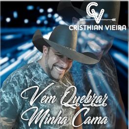 Album cover of Vem Quebrar Minha Cama