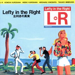 Album cover of Lefty in the Right -左利きの真実- (Remastered 2017)