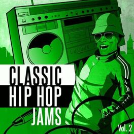 Album cover of Classic Hip Hop Jams, Vol. 2