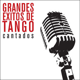 Album cover of Grandes Éxitos de Tango - Cantados