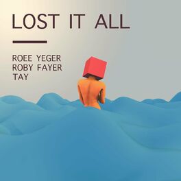 Album cover of Lost It All (feat. Tay)