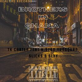 Album cover of Brothers IN Ghana (feat. K Star, Yung Quan & Slicks & Slyy)