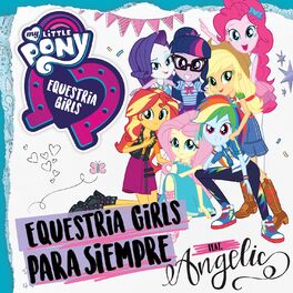 Album cover of Equestria Girls Para Siembre