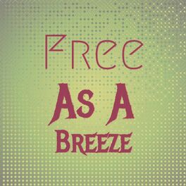 Album cover of Free as a Breeze