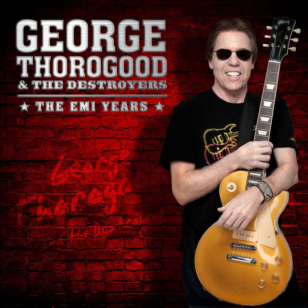 George thorogood the destroyers. Джордж Торогуд. Обложка альбома George Thorogood. Джордж Торогуд 1982. George Thorogood - George Thorogood and the Destroyers.