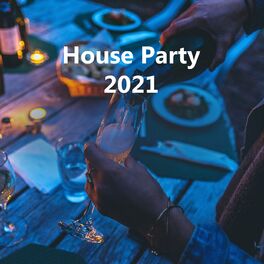 Album picture of House Party 2021