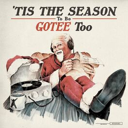 Album cover of 'Tis the Season to Be Gotee Too