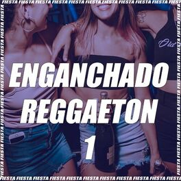 Album cover of Enganchado Reggaeton #1 (Remix)