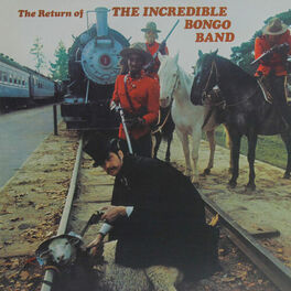 Album cover of The Return of the Incredible Bongo Band