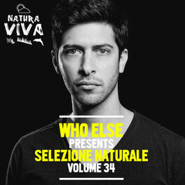 Album cover of Who Else Pres. Selezione Naturale, Vol. 34