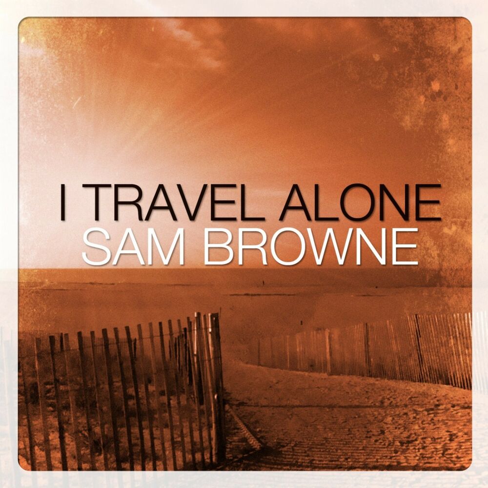 I can brown. Sam Brown- Covers albums. Sam Brown show your Love. Sam Brown p Covers albums.