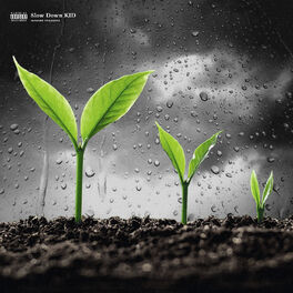 Album cover of Slow Down, KID (Deluxe Edition)
