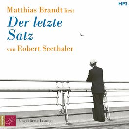 Album cover of Der letzte Satz (Ungekürzt)