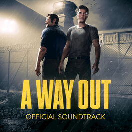 Album cover of A Way Out (Original Game Soundtrack)