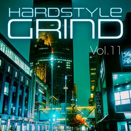 Album cover of Hardstyle Grind, Vol. 11