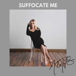 Album cover of Suffocate Me