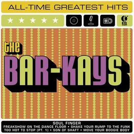 Album cover of The Bar-Kays All Time Greatest