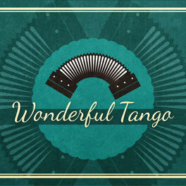 Album cover of Wonderful Tango
