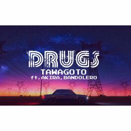 Album cover of Drugs (feat. Tawagoto & Akira)