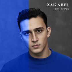 Música Love Song - Zak Abel (2018) 