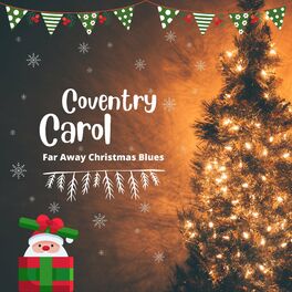 Album cover of Coventry Carol (Far Away Christmas Blues)