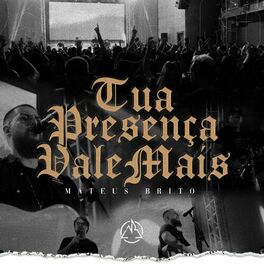 Album cover of Tua Presença Vale Mais (Ao Vivo)