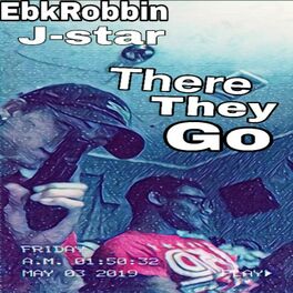 Album cover of There They Go (feat. J Star)