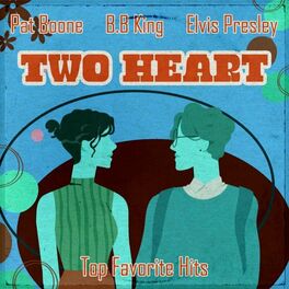 Album cover of Two Hearts (Top Favorite Hits)