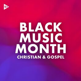 Album cover of Black Music Month: Christian and Gospel
