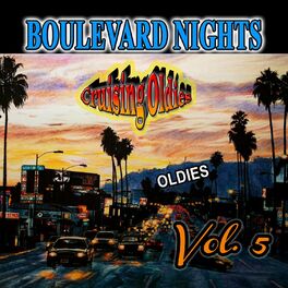 Album cover of Boulevard Nights: Cruising Oldies, Vol. 5