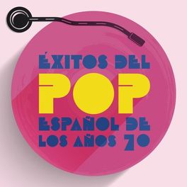 Album cover of Éxitos del Pop Español de los Años 70