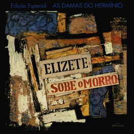 Album cover of Elizete Sobe O Morro